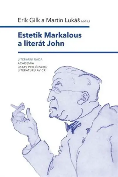 Estetik Markalous a literát John - Martin Lukáš, Erik Gilk
