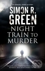 Night Train to Murder - Simon R. Green - kniha z kategorie Detektivky, thrillery a horory