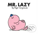 Mr. Lazy - Roger Hargreaves - kniha z kategorie Pro děti