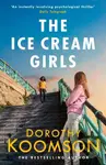 The Ice Cream Girls (a gripping psychological thriller from the bestselling author) - kniha z kategorie Romantika