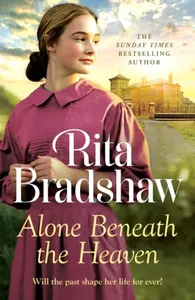 Alone Beneath the Heaven - Rita Bradshaw
