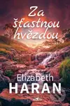 Za šťastnou hvězdou - Elizabeth Haran - kniha z kategorie Romantika