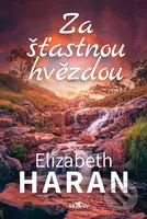 Za šťastnou hvězdou - Elizabeth Haran - kniha z kategorie Romantika