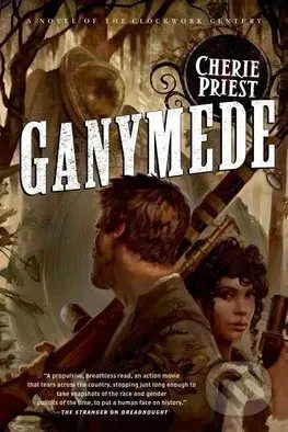 Ganymede - Cherie Priest