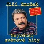 Jiří Zmožek – Největší světové hity CD