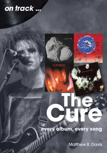 The Cure On Track - Matthew R Davis