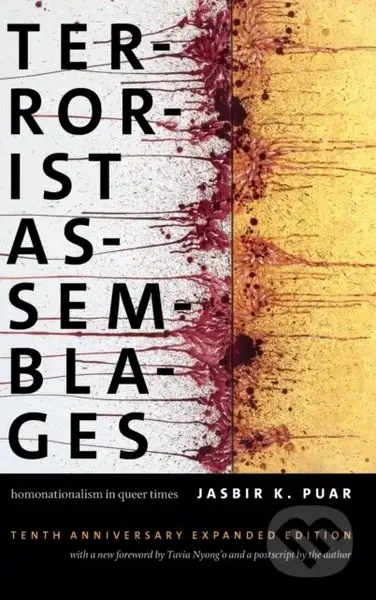 Terrorist Assemblages (Homonationalism in Queer Times) - kniha z kategorie Humanitní a společenské vědy