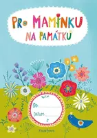 Pro maminku na památku (poškozená) - Lucie Šavlíková