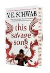 This Savage Song collectors hardback - Victoria E. Schwabová