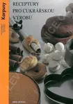Receptury pro cukrářskou výrobu - Korpusy (3. vydání)