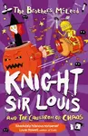 Knight Sir Louis and the Cauldron of Chaos - The Brothers McLeod