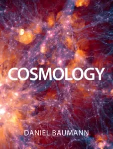 Cosmology - Daniel  Baumann