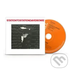 David Bowie: Station to Station - David Bowie, David Bowie