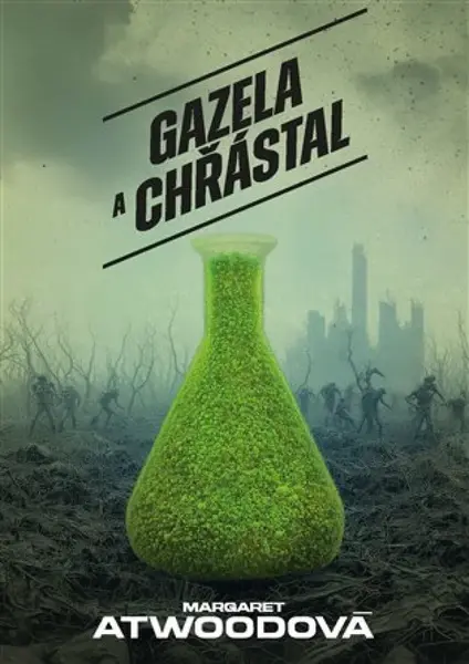 Gazela a Chřástal - Margaret Atwoodová