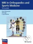 MRI in Orthopaedics and Sports Medicine - Uma Srikumaran - kniha z kategorie Medicína
