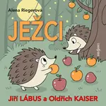 Ježci - Alena Riegerová - audiokniha