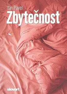 Zbytečnost (poškozená) - Jan Pavel