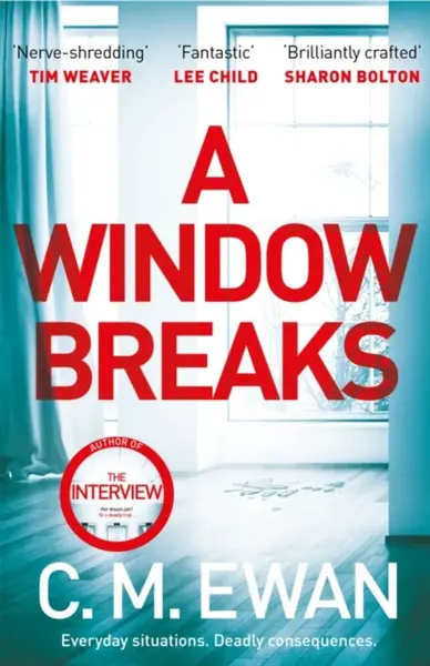 A Window Breaks - Ewan C. M.