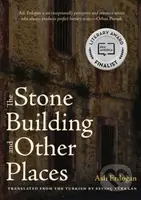 The Stone Building and Other Places - Asli Erdogan - kniha z kategorie Společenská beletrie