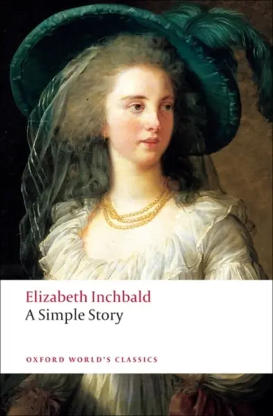 A Simple Story - Elizabeth Inchbald
