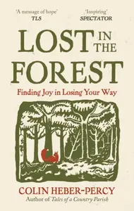 Lost in the Forest - Colin Heber-Percy