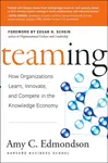 Teaming - Amy C. Edmondson