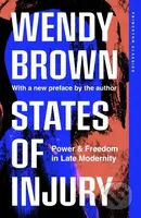 States of Injury (Power and Freedom in Late Modernity) - kniha z kategorie Humanitní a společenské vědy