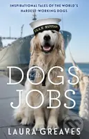 Dogs With Jobs (The perfect stocking filler for dog lovers) - kniha z kategorie Zdraví a životní styl
