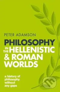 Philosophy in the Hellenistic and Roman Worlds (A history of philosophy without any gaps, Volume 2) - kniha z kategorie Filozofie