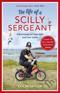 The Life of a Scilly Sergeant - Colin Taylor - kniha z kategorie Humanitní a společenské vědy