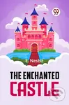 The Enchanted Castle - E. Nesbit - kniha z kategorie Pro děti