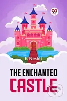 The Enchanted Castle - E. Nesbit - kniha z kategorie Pro děti