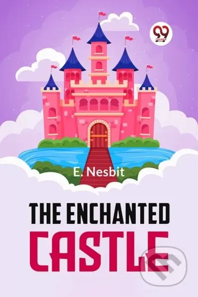 The Enchanted Castle - E. Nesbit - kniha z kategorie Pro děti