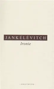 Ironie - Vladimir Jankélévitch