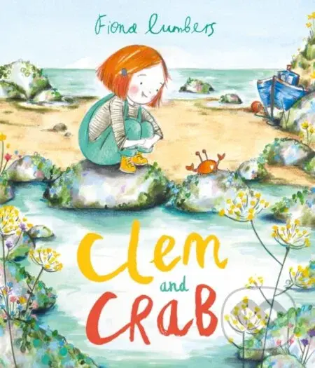 Clem and Crab - Fiona Lumbers - kniha z kategorie Pro děti