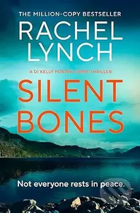 Silent Bones (An addictive and gripping crime thriller) - kniha z kategorie Detektivky, thrillery a horory