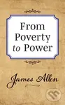 From Poverty to Power - James Allen - kniha z kategorie Humanitní a společenské vědy