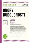 Obory budoucnosti - Alec Ross