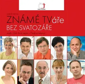 Známé TVáře bez svatozáře (poškozená) - Luboš Nečas