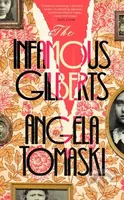 The Infamous Gilberts - Angela Tomaski - kniha z kategorie Společenská beletrie