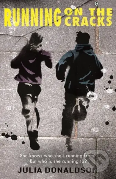 Running on the Cracks - Julia Donaldson - kniha z kategorie Pro děti