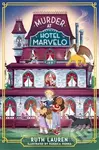Murder at Hotel Marvelo (A magical mystery adventure for young readers) - kniha z kategorie Pro děti