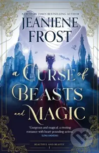 A Curse of Beasts and Magic - Jeaniene Frost - kniha z kategorie Fantasy