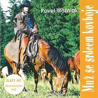 Pavel Wožniak – Muž se srdcem kovboje