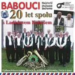 Babouci – 20 let spolu s Ladislavem Kubešem