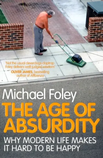 The Age of Absurdity - Michael Foley
