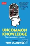 Uncommon Knowledge (Extraordinary Things That Few People Know)