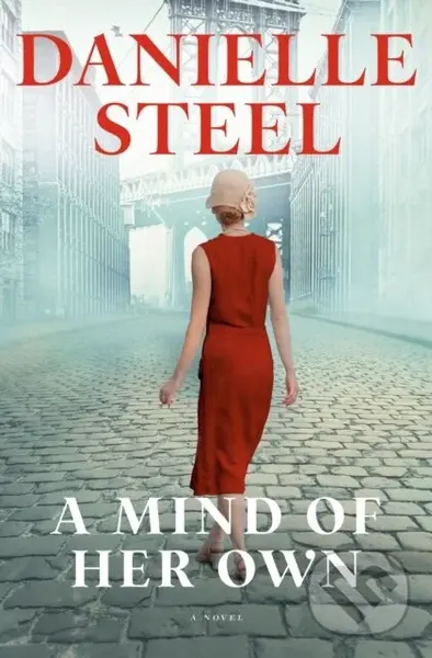 A Mind of Her Own (A Novel) - Danielle Steel
