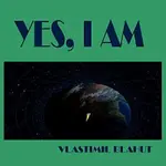 Vlastimil Blahut – Yes, I am