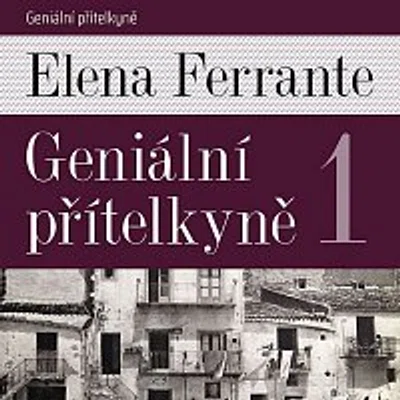 Taťjana Medvecká – Ferrante: Geniální přítelkyně 1 CD-MP3
